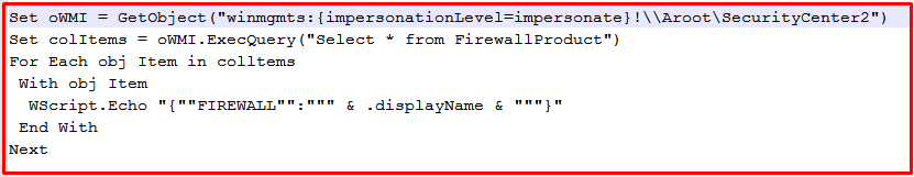 Fig 5: VBS File to list down Firewall Products