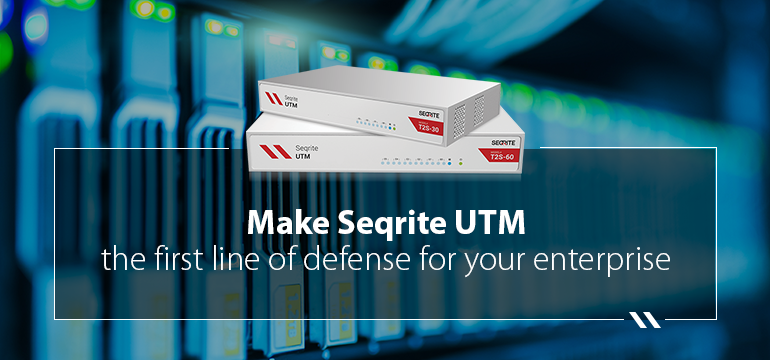 Make Seqrite UTM the first line of defense for your enterprise