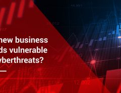 Are new business trends vulnerable to cyberthreats?