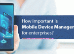 Enterprises are getting ready for Enterprise mobility management