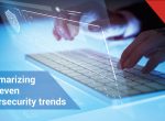 The seven key trends that define how cybersecurity is changing