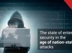 Enterprise security in the age of nation-state cybersecurity threats