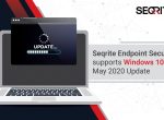 Seqrite Endpoint Security supports Windows 10 May 2020 Update 20H1 (Vibranium)