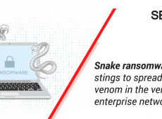 Snake ransomware stings to spread its venom in the veins of enterprise networks.