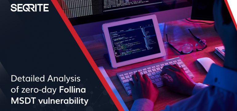 CVE-2022-30190: Zero-day vulnerability “Follina” in MSDT exploited in the wild