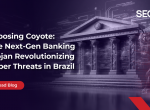 Exposing Coyote: The Next-Gen Banking Trojan Revolutionizing Cyber Threats in Brazil