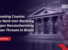 Exposing Coyote: The Next-Gen Banking Trojan Revolutionizing Cyber Threats in Brazil