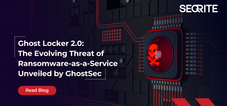 Ghost Locker 2.0: The Evolving Threat of Ransomware-as-a-Service Unveiled by GhostSec