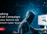 Unmasking GrassCall Campaign: The Hackers Behind Job Recruitment Cyber Scams