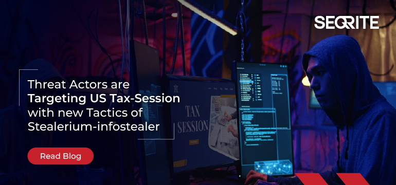 Threat Actors are Targeting US Tax-Session with new Tactics of Stealerium-infostealer