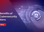 Top Benefits of EDR Cybersecurity Solutions
