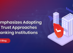 RBI Emphasizes Adopting Zero Trust Approaches for Banking Institutions