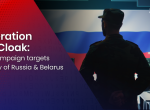 Operation SkyCloak: Tor Campaign targets Military of Russia & Belarus