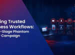 Abusing Trusted Business Workflows: A Multi-Stage Phantom Stealer Campaign