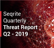 Seqrite Threat Report Q2 - 2019