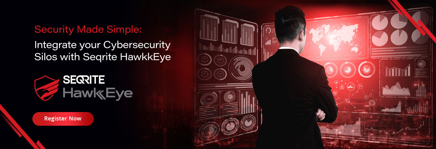 Security Made Simple: Integrate your Cybersecurity Silos with Seqrite HawkkEye